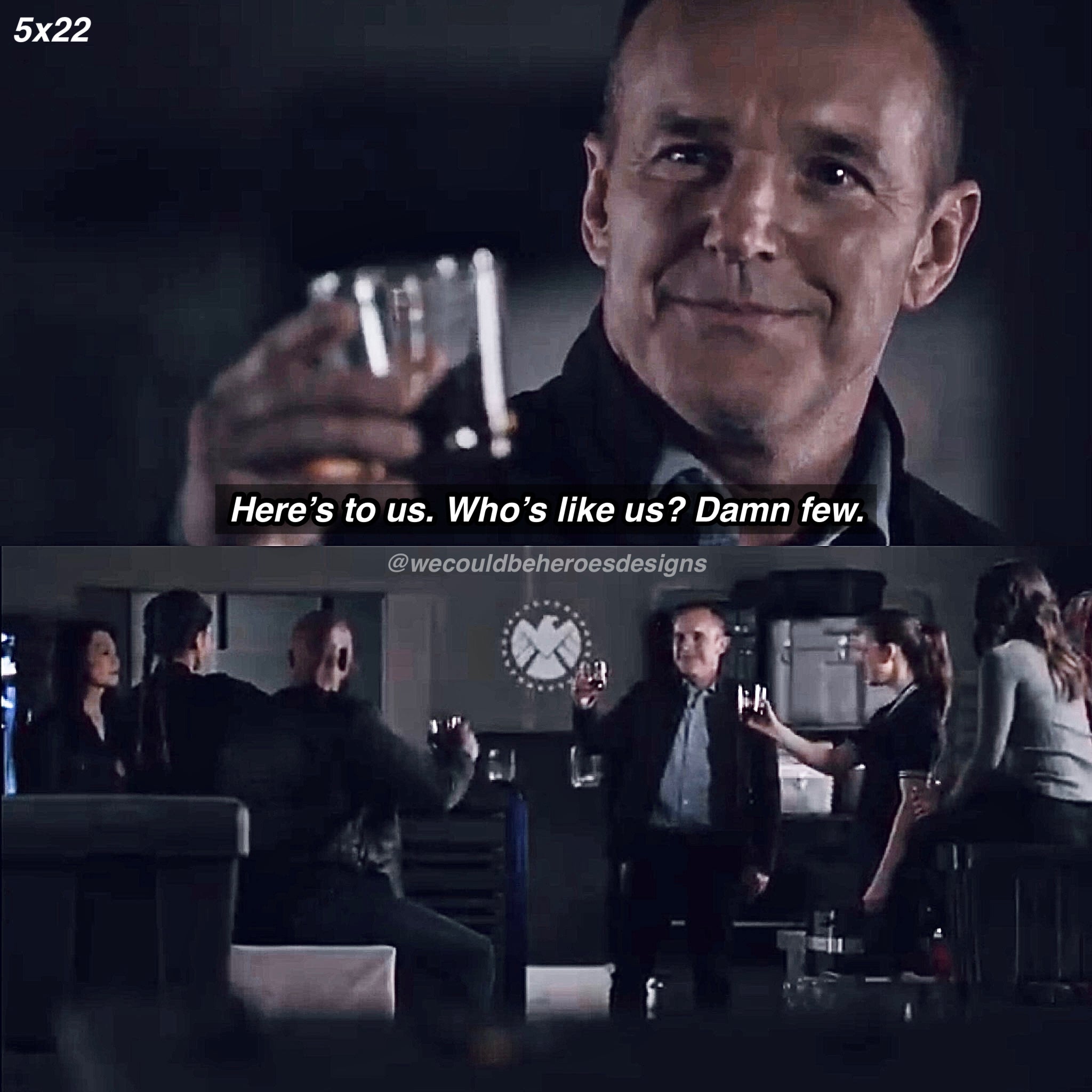 Marvel’s Agents of S.H.I.E.L.D. Phil Coulson Season 5 Episode 22 “Who’s Like Us? Damn Few.” Scene Quote